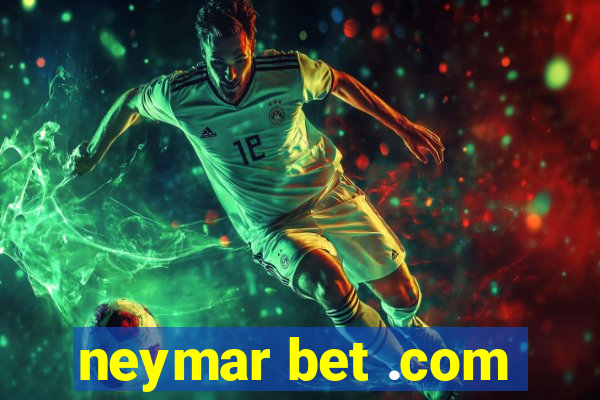 neymar bet .com